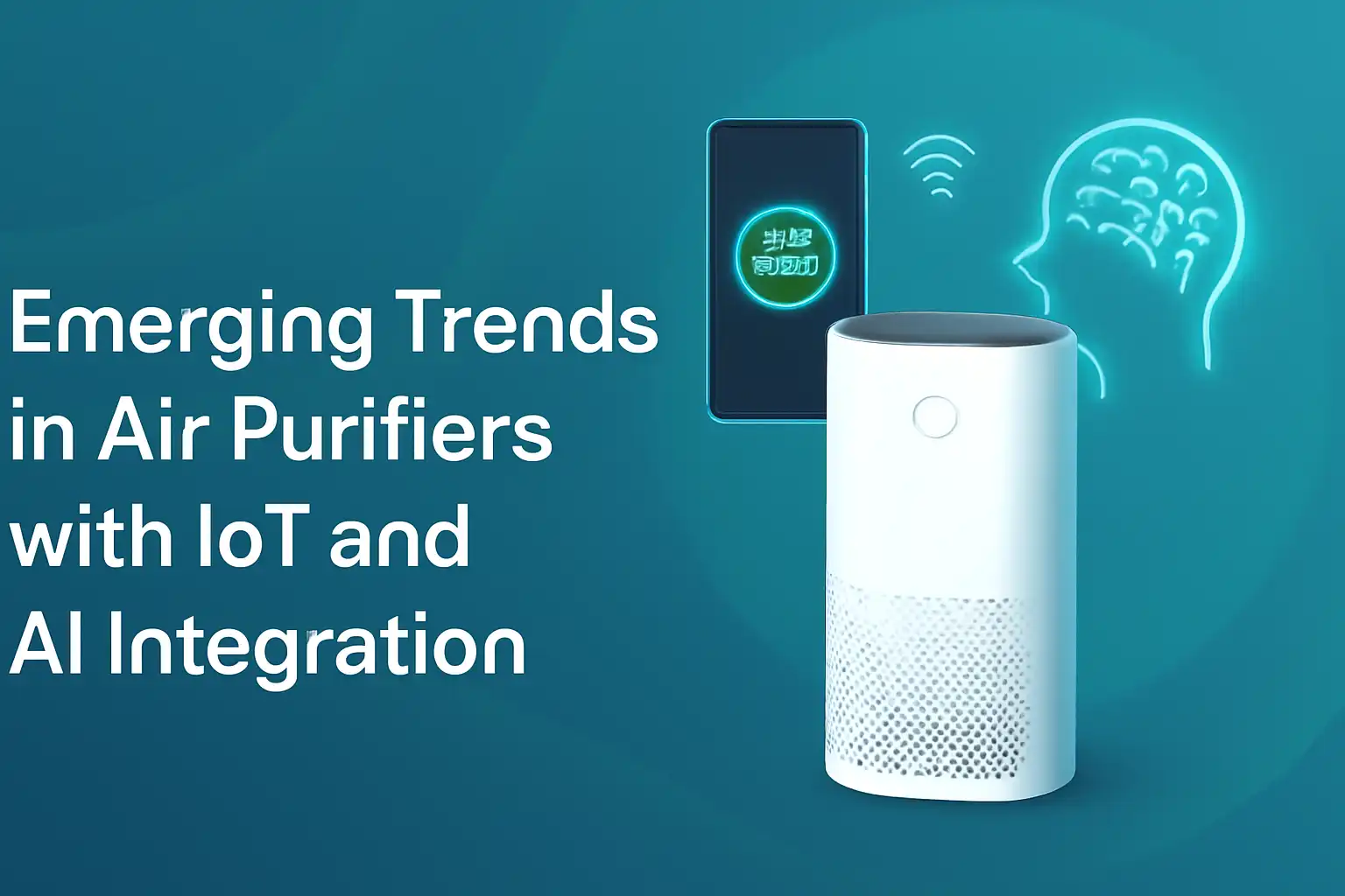Emerging Trends in Air Purifiers with IoT and AI Integration
